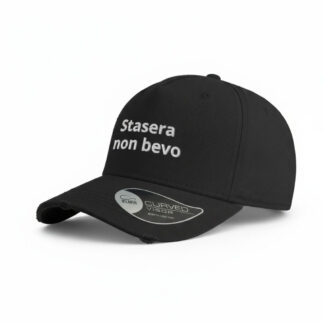 Cappellino effetto consumato "Stasera non bevo"