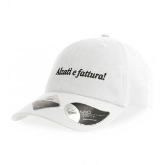 Cappellino Dad hat "Alzati e fattura!"